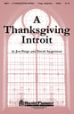 Thanksgiving Introit, A SATB choral sheet music cover